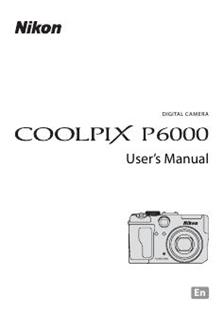 Nikon Coolpix P6000 manual. Camera Instructions.